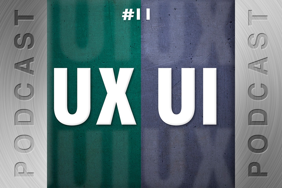 #11 – UX e UI – O que é?